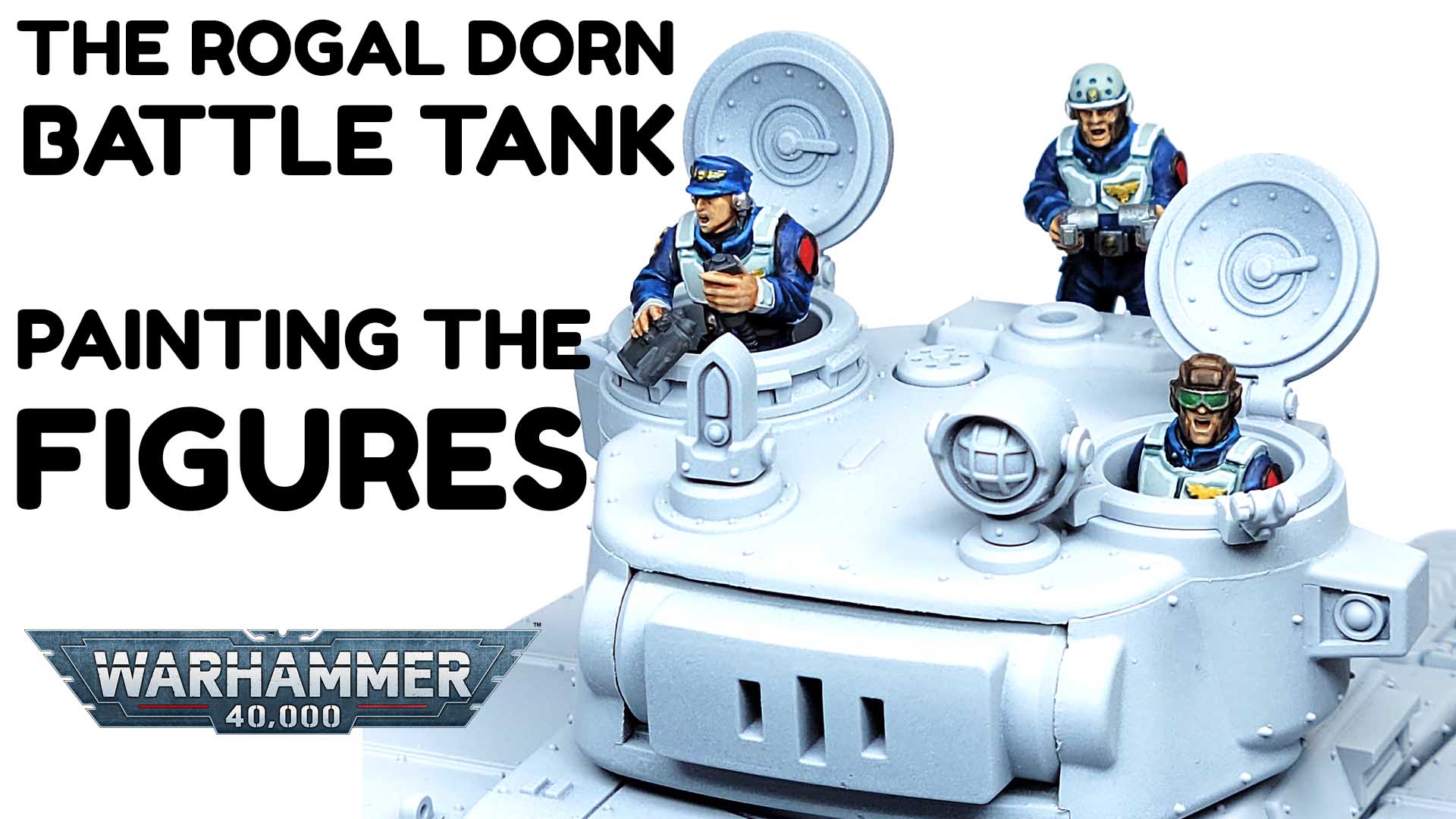 Rogal Dorn Battle Tank Part 2 – Painting The Figures – Jon Bius Scale Models