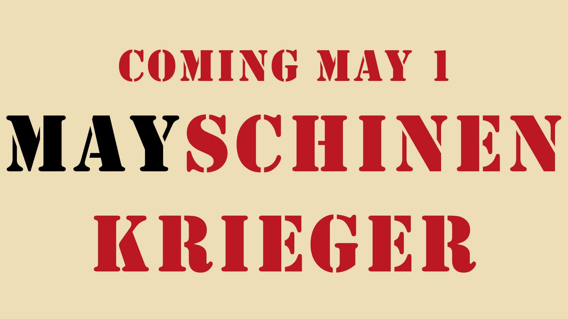 MAYschinen Krieger