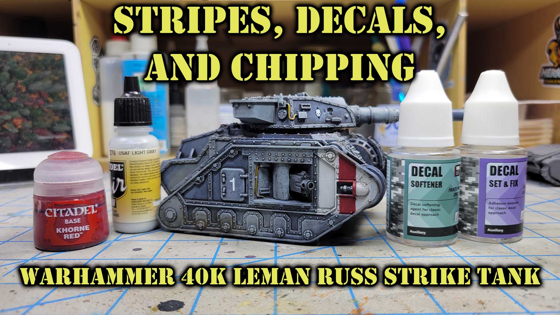 Stripes, Decals, and Chipping – Leman Russ Strike Tank